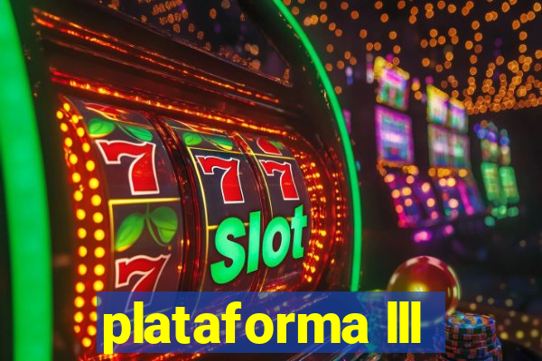 plataforma lll