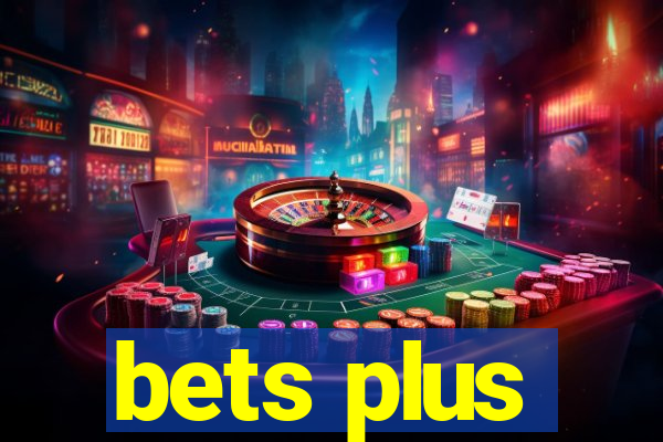 bets plus