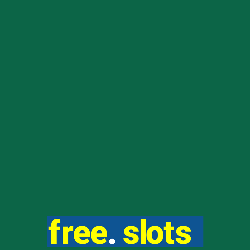 free. slots