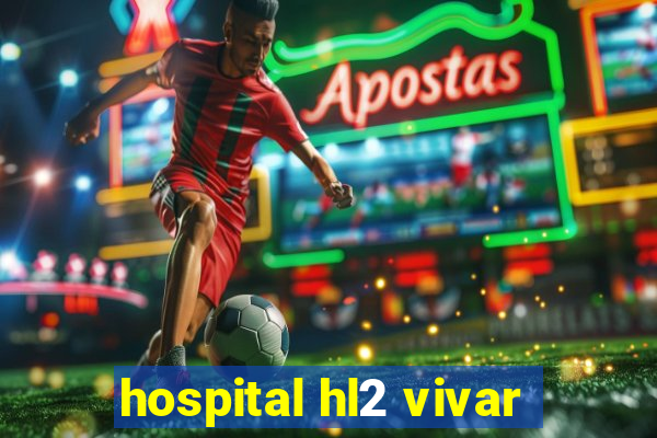 hospital hl2 vivar