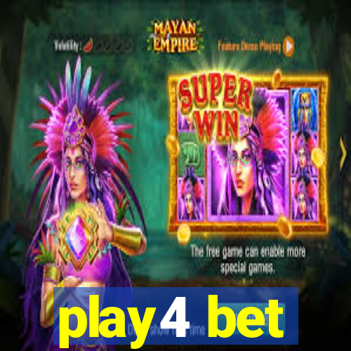 play4 bet