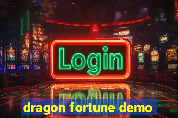 dragon fortune demo