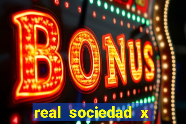 real sociedad x real madrid palpites