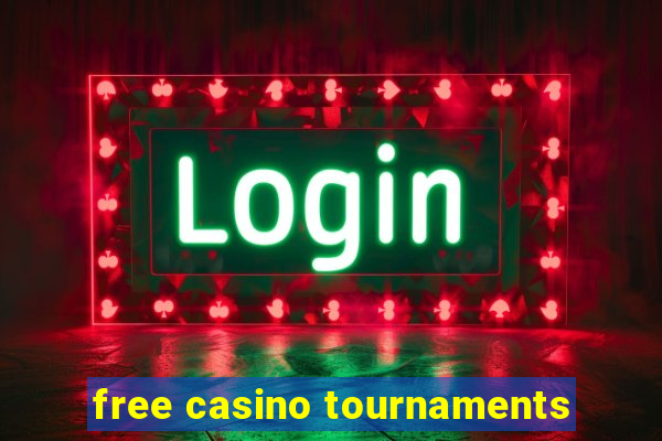 free casino tournaments