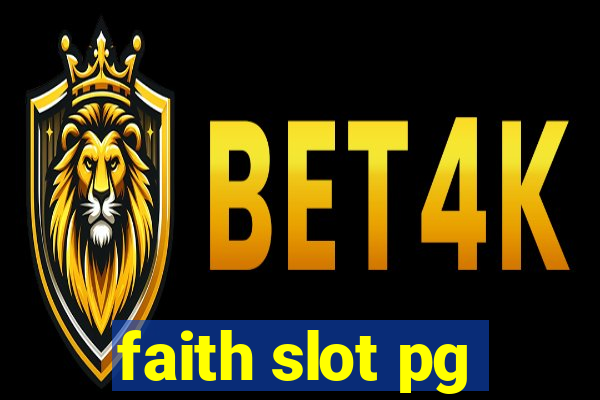 faith slot pg