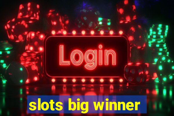 slots big winner