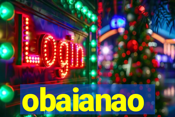 obaianao