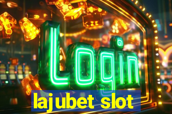 lajubet slot