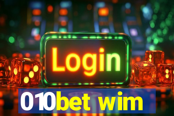 010bet wim