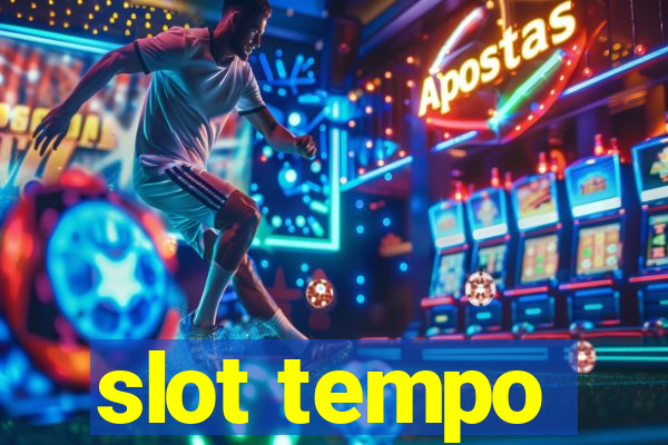 slot tempo