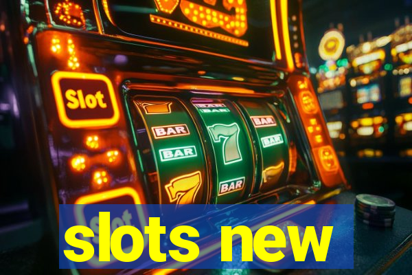 slots new