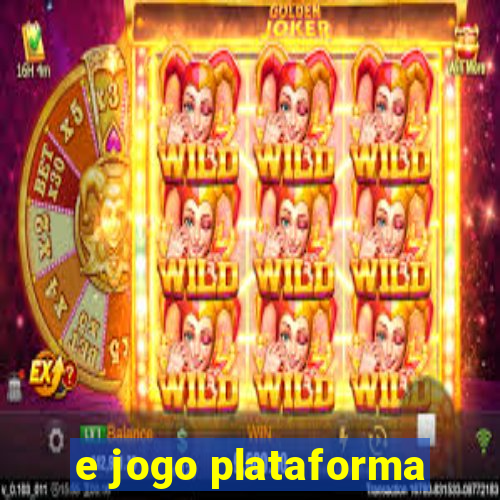 e jogo plataforma