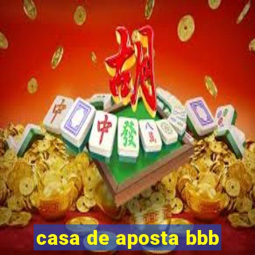 casa de aposta bbb