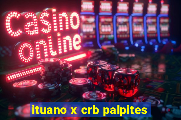 ituano x crb palpites