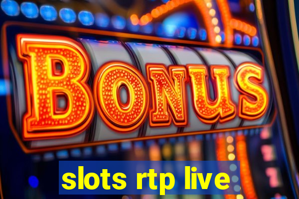 slots rtp live