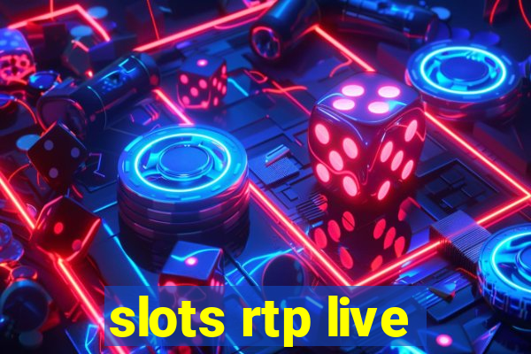 slots rtp live