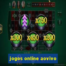 jogos online aovivo