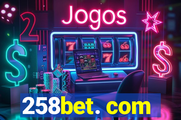 258bet. com