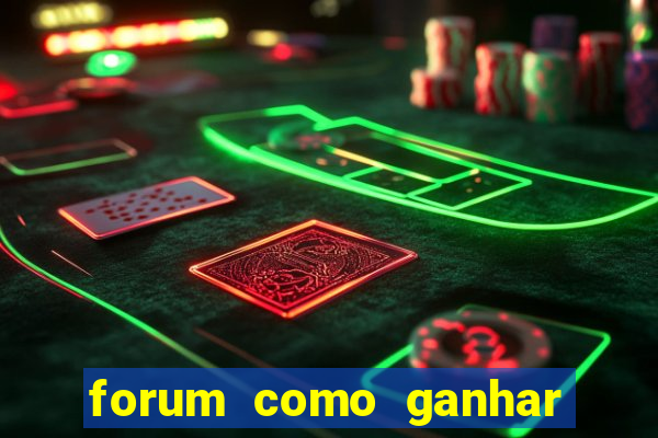 forum como ganhar na loteria