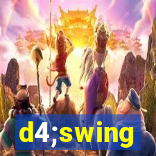 d4;swing