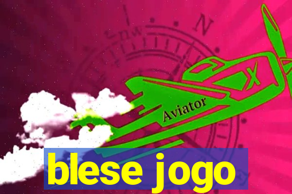 blese jogo