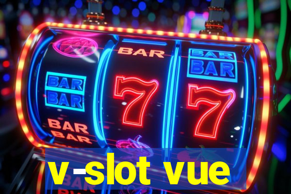 v-slot vue