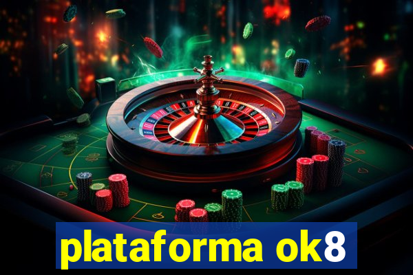 plataforma ok8