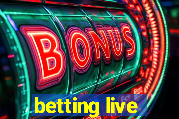 betting live