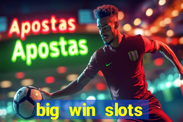 big win slots jackpot 777