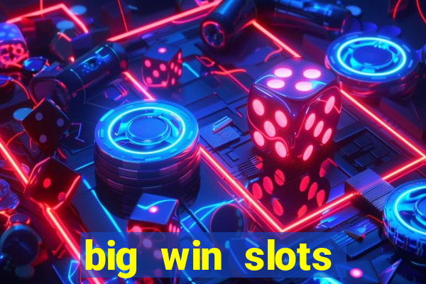 big win slots jackpot 777