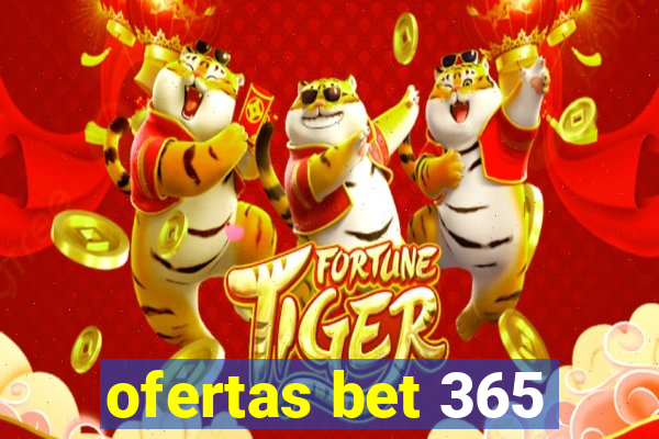 ofertas bet 365