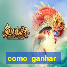 como ganhar dinheiro slots