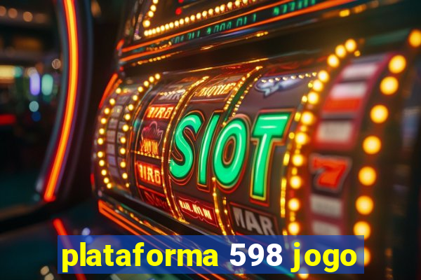 plataforma 598 jogo