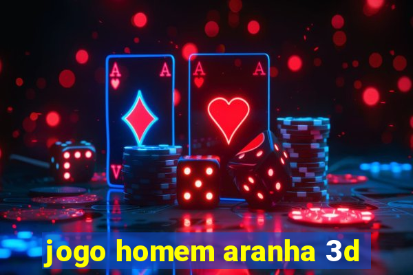 jogo homem aranha 3d