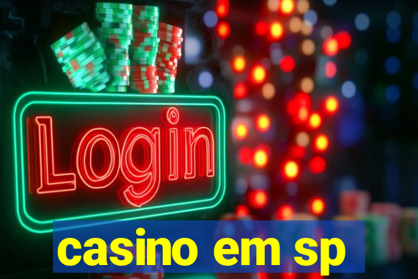 casino em sp