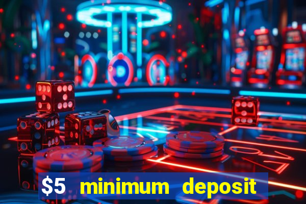 $5 minimum deposit casino in canada