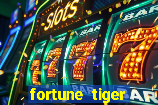 fortune tiger aposta de 1 real