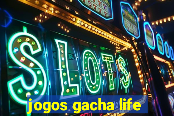 jogos gacha life