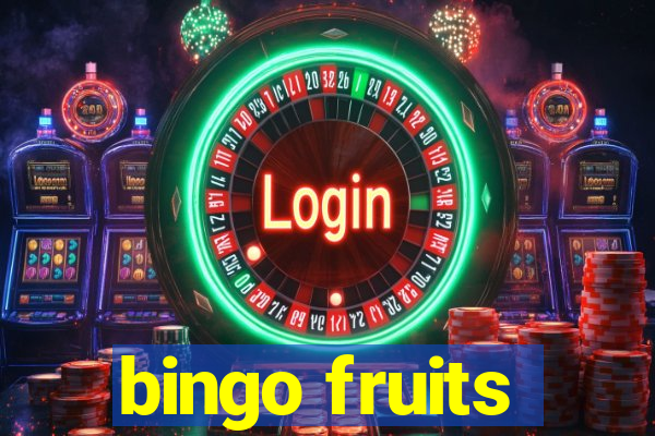 bingo fruits