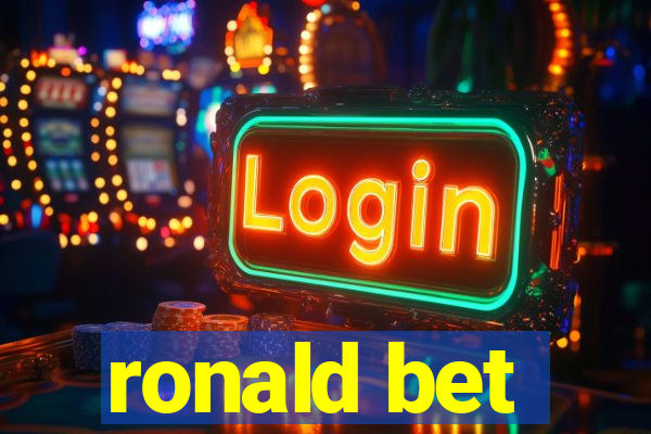 ronald bet