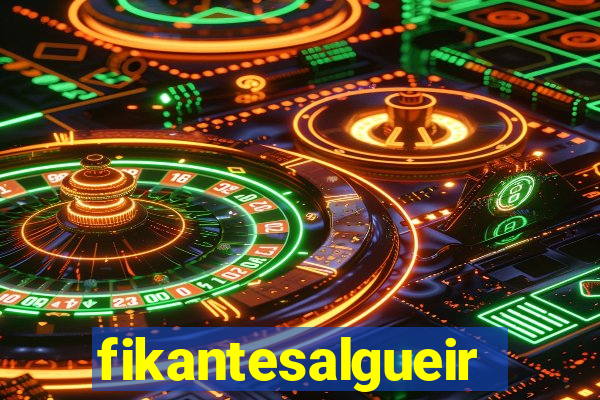 fikantesalgueiro