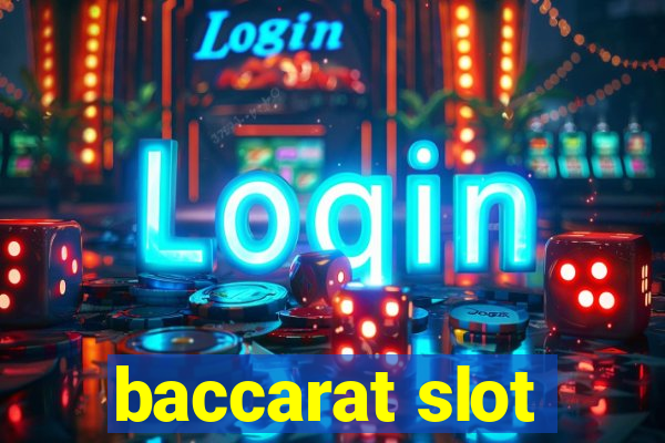 baccarat slot