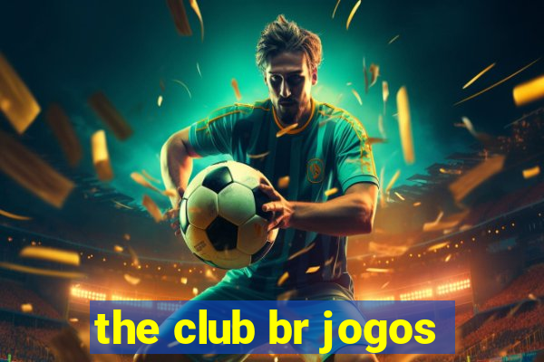 the club br jogos