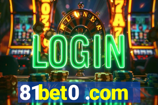 81bet0 .com