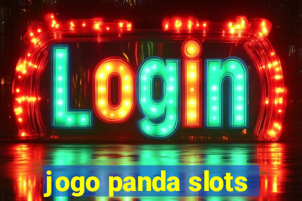 jogo panda slots