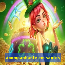 acompanhante em santos