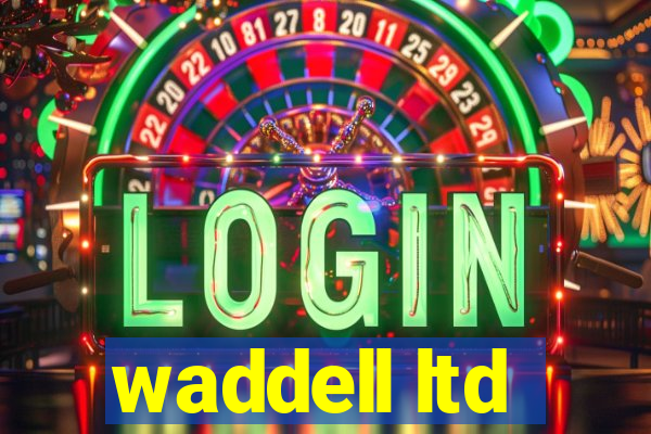 waddell ltd