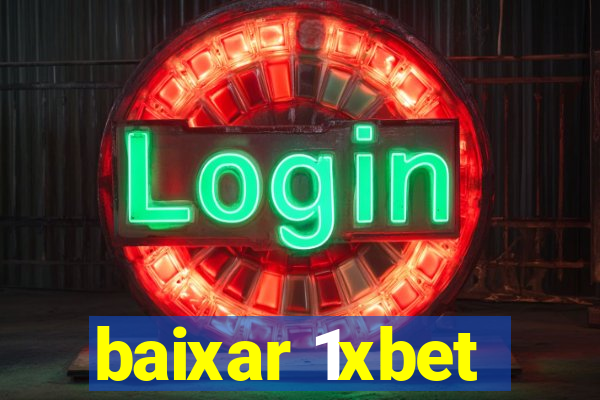 baixar 1xbet