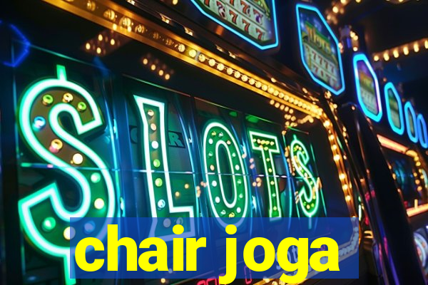 chair joga