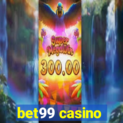 bet99 casino